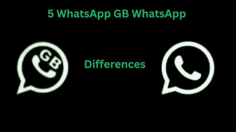 WhatsApp GB WhatsApp Differences